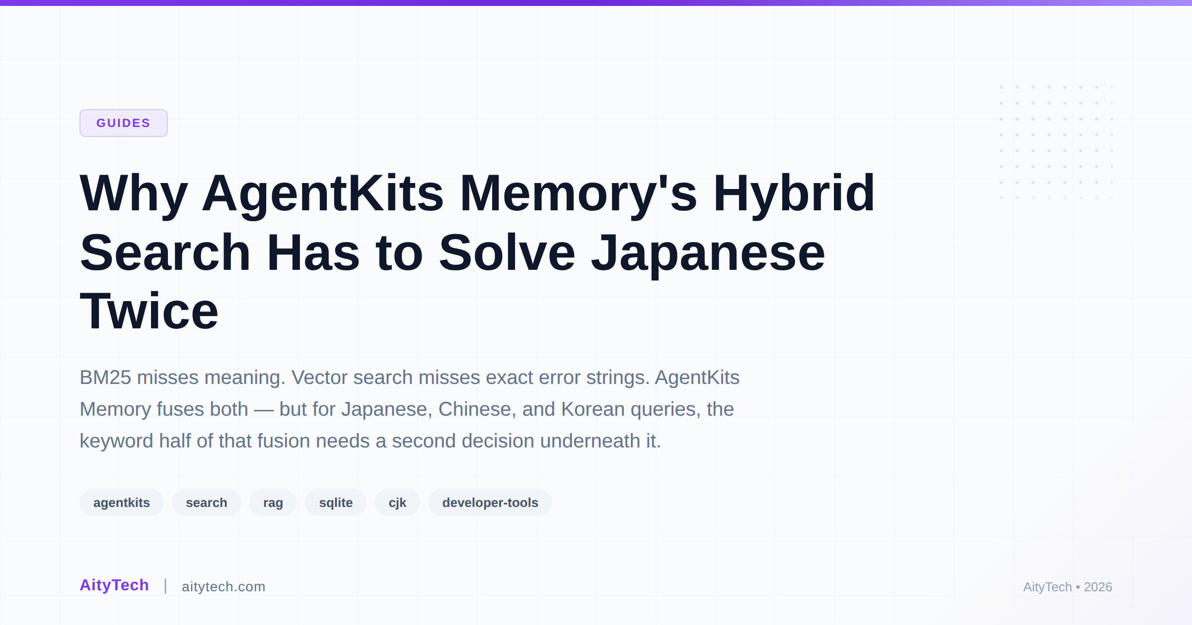 Why AgentKits Memory's Hybrid Search Has to Solve Japanese Twice