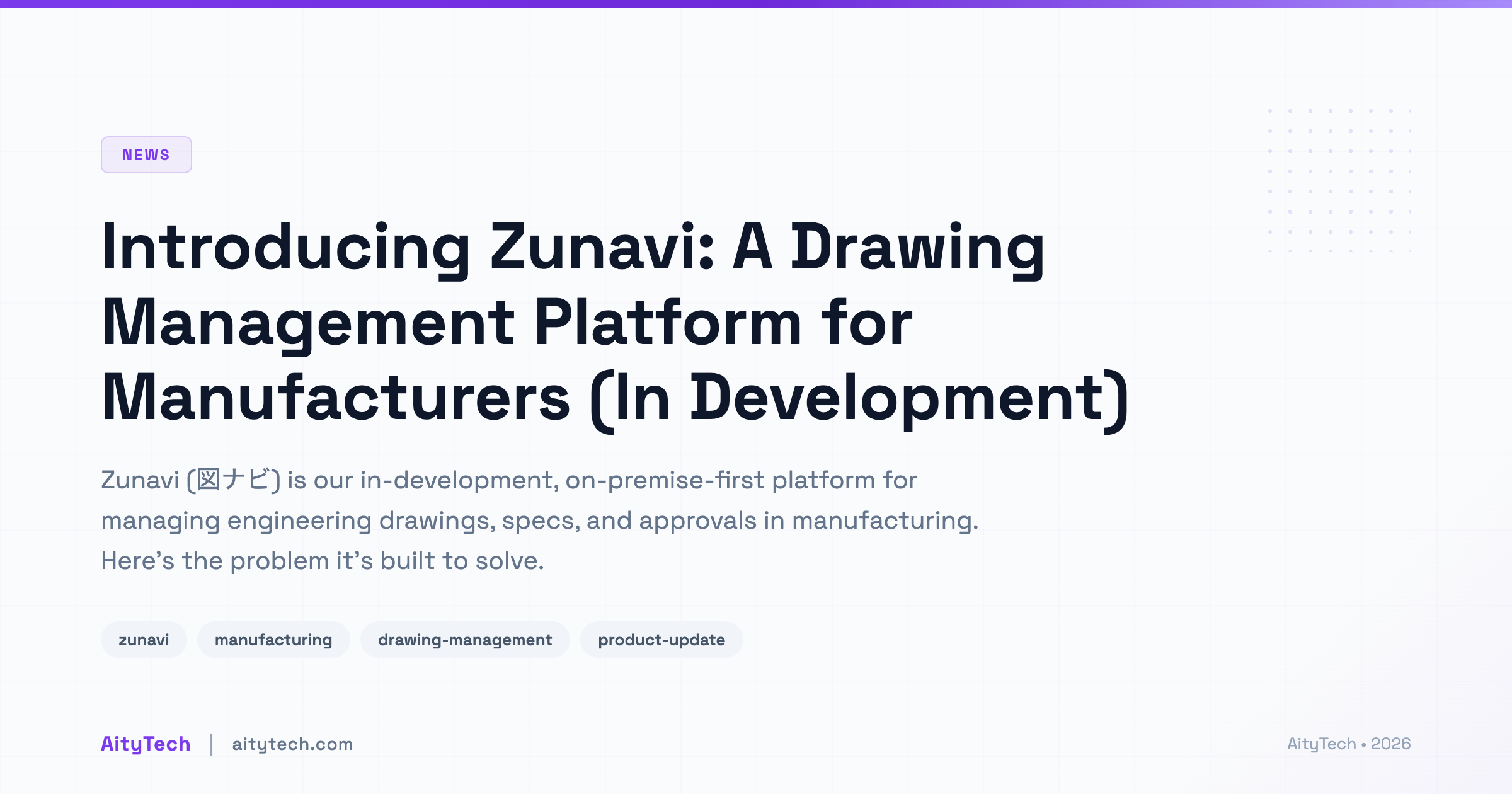 Introducing Zunavi: A Drawing Management Platform for Manufacturers (In Development)