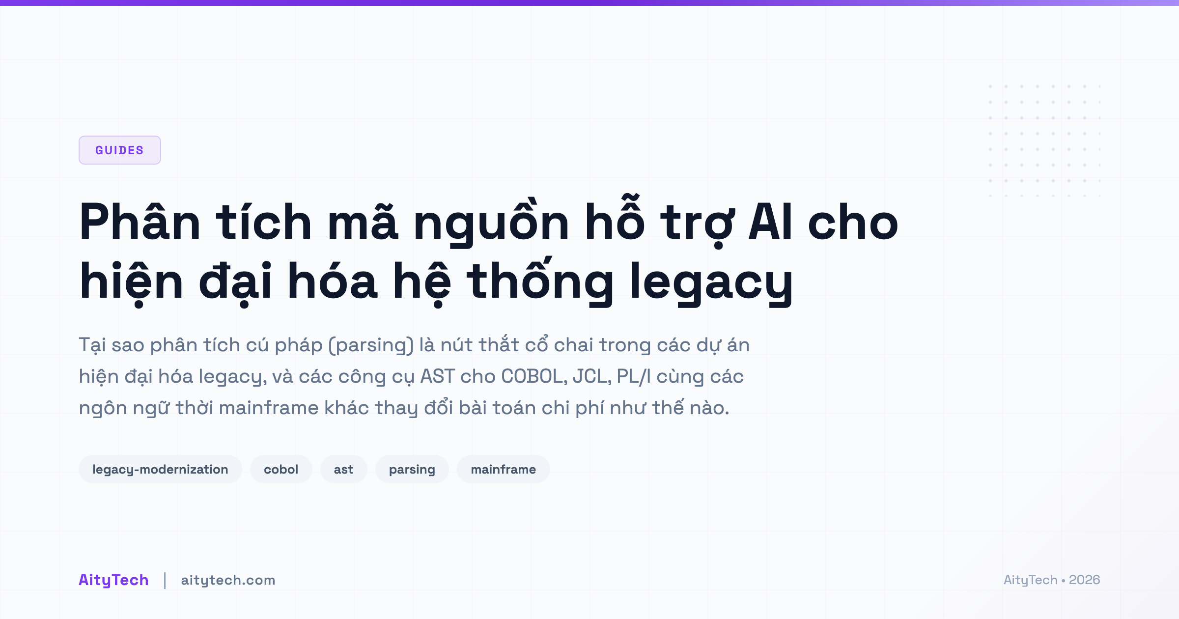 Phân tích mã nguồn hỗ trợ AI cho hiện đại hóa hệ thống legacy