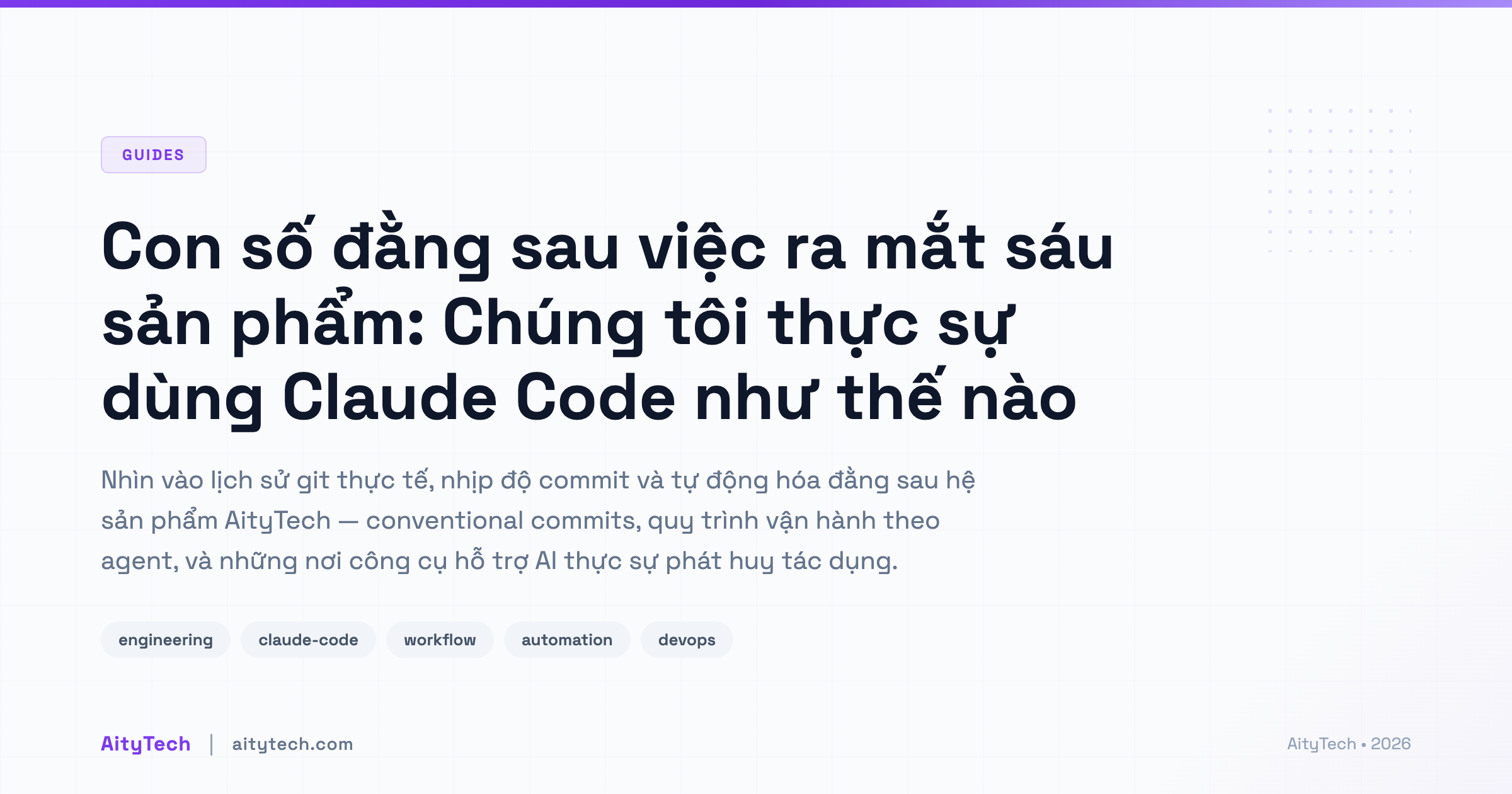 Con số đằng sau việc ra mắt sáu sản phẩm: Chúng tôi thực sự dùng Claude Code như thế nào