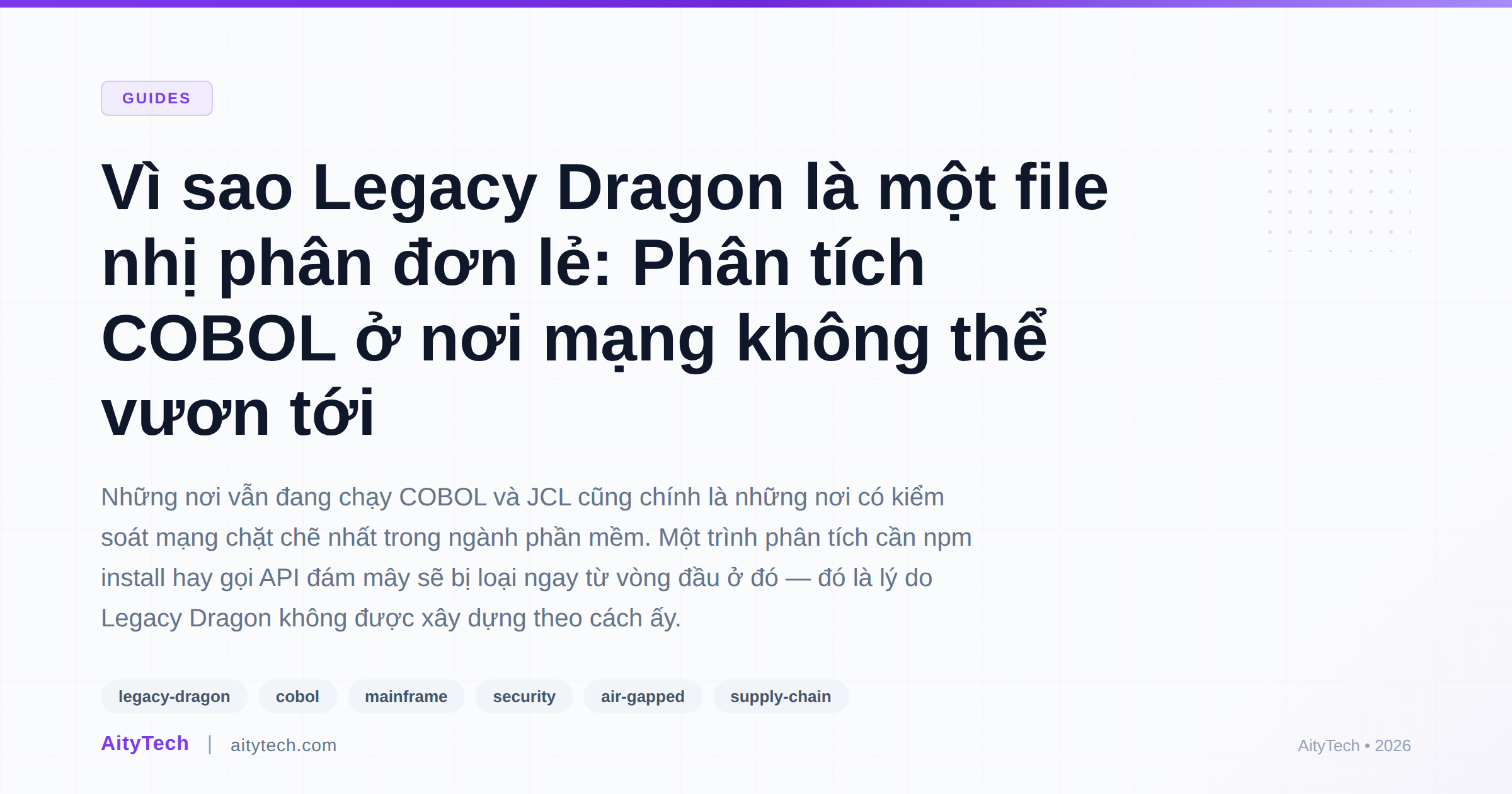Vì sao Legacy Dragon là một file nhị phân đơn lẻ: Phân tích COBOL ở nơi mạng không thể vươn tới